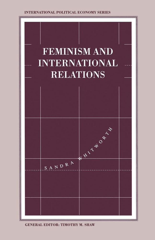 Feminism And International Relations | Sandra Whitworth